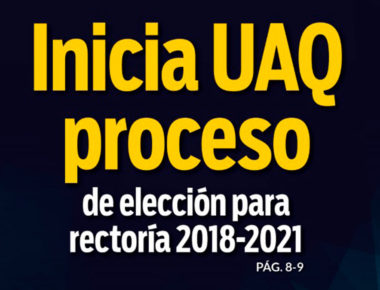 Inicia UAQ proceso de elección para rectoría 2018-2021
